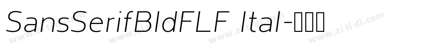 SansSerifBldFLF Ital字体转换